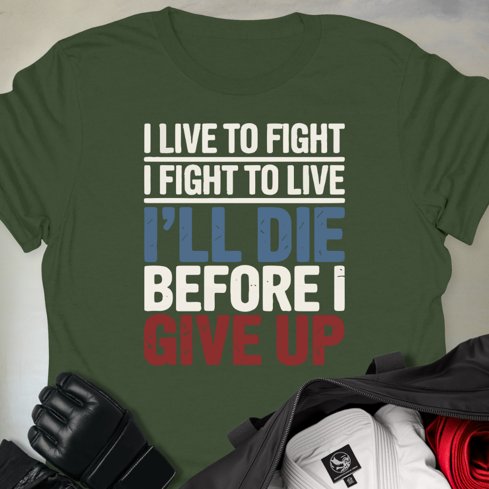 I Live To Fight
