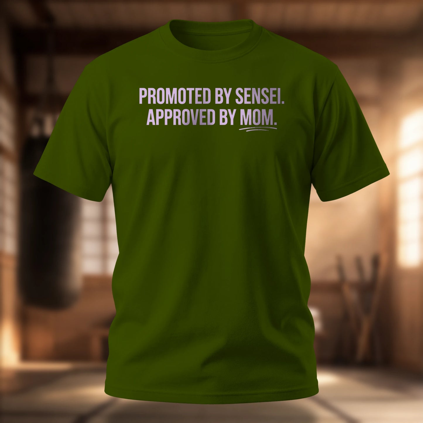 Promoted By Sensei Approved By Mom