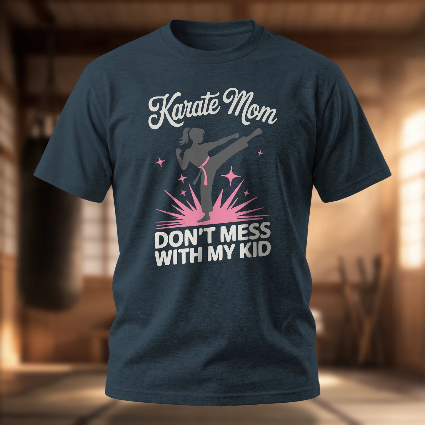Karate Mom Don't Mess With My Kid