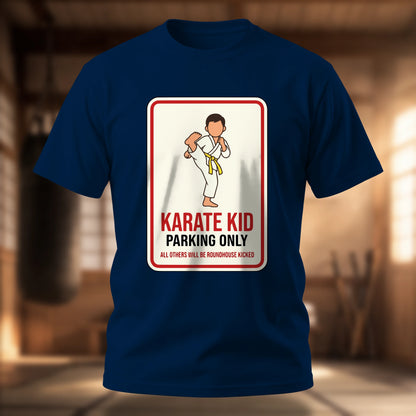 Karate Kid Parking Only
