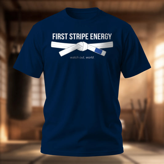 First Stripe Energy martial arts beginner milestone t-shirt