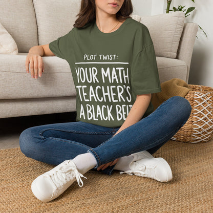 Plot Twist: Your Math Teacher's a Black Belt