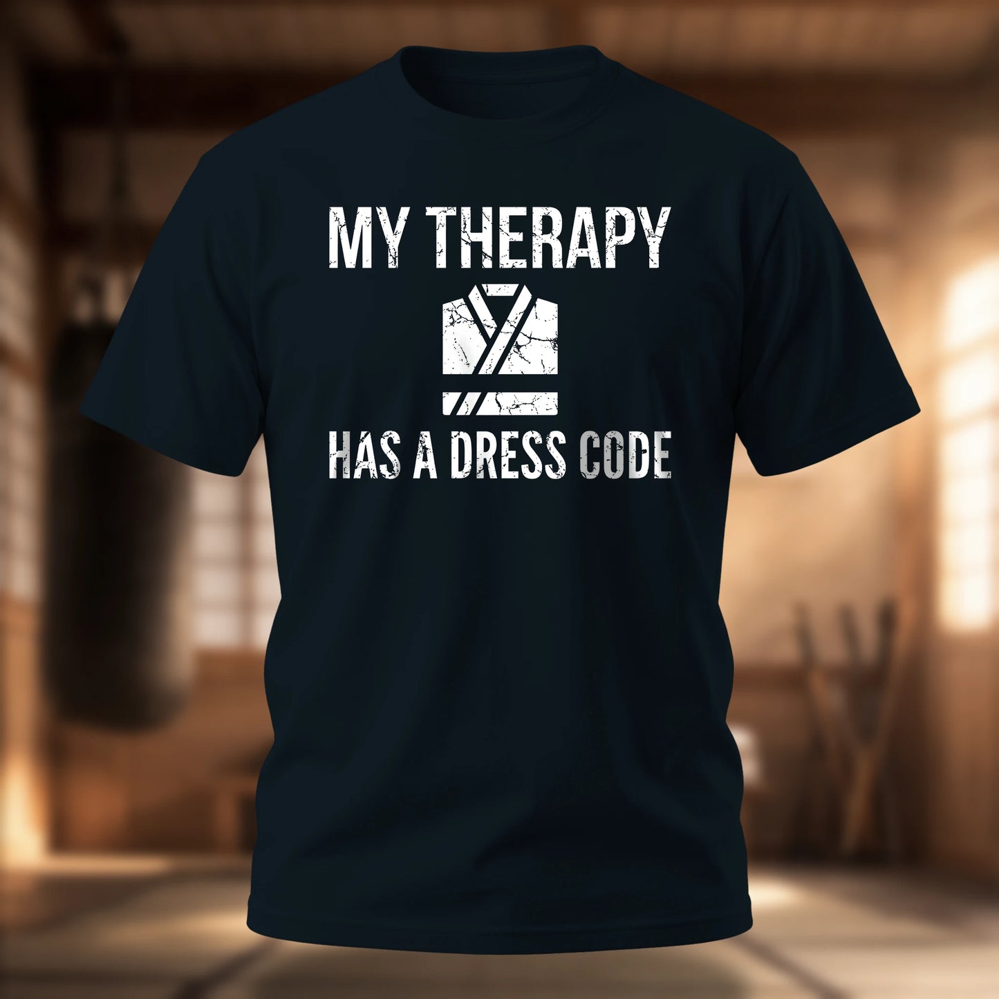 My Therapy Has A Dress Code T-Shirt | Martial Arts Tee