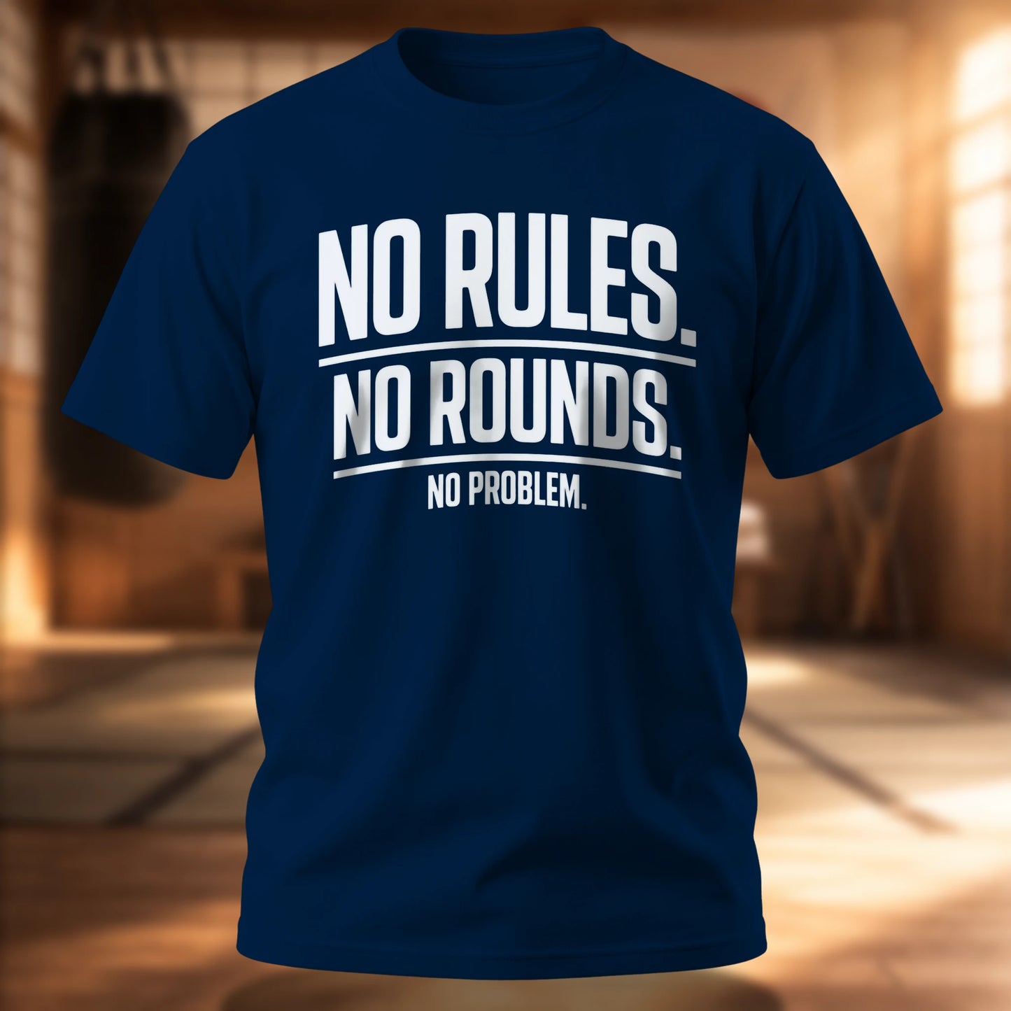 No Rules. No Rounds. No Problem.