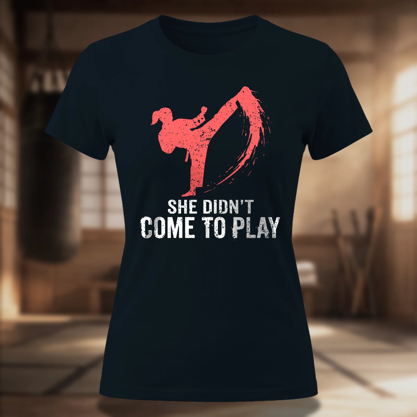 She Didn't Come To Play Women's T-Shirt | Martial Arts Tee for Women
