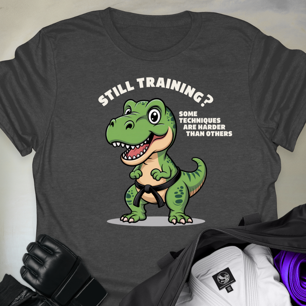 Still Training? T-Rex