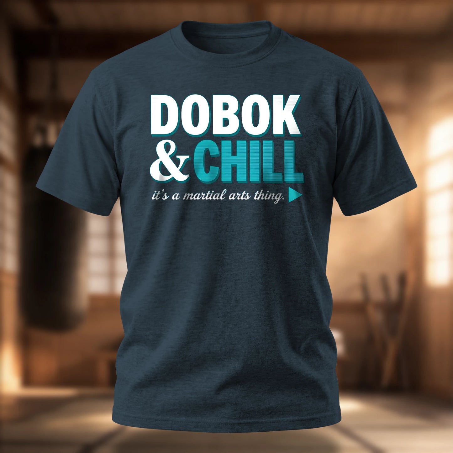 Dobok & Chill
