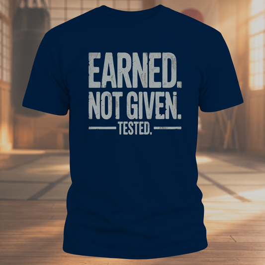 Custom designed Earned Not Given T-Shirt