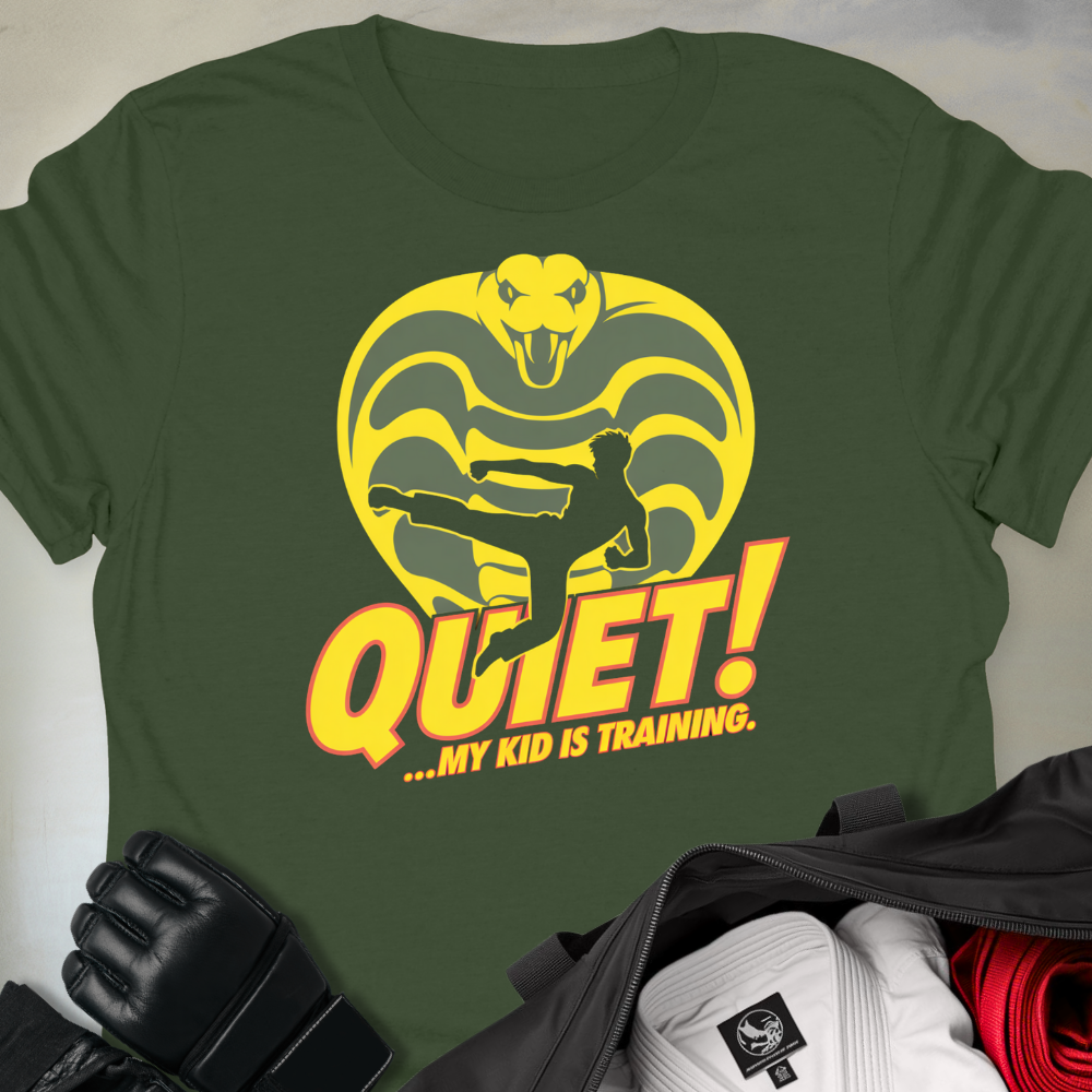 Quiet! My Kid Is Training.