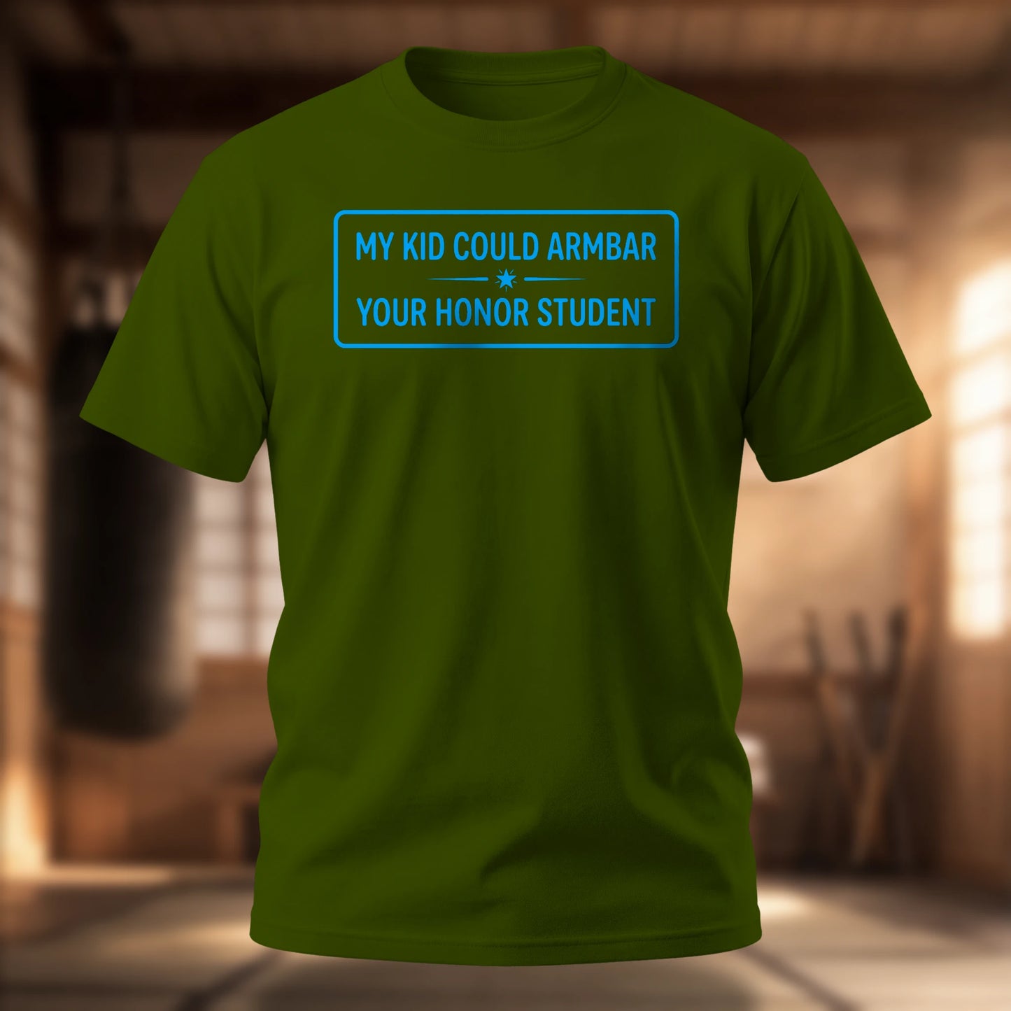 My Kid Could Armbar Your Honor Student T-Shirt | BJJ Parent Tee