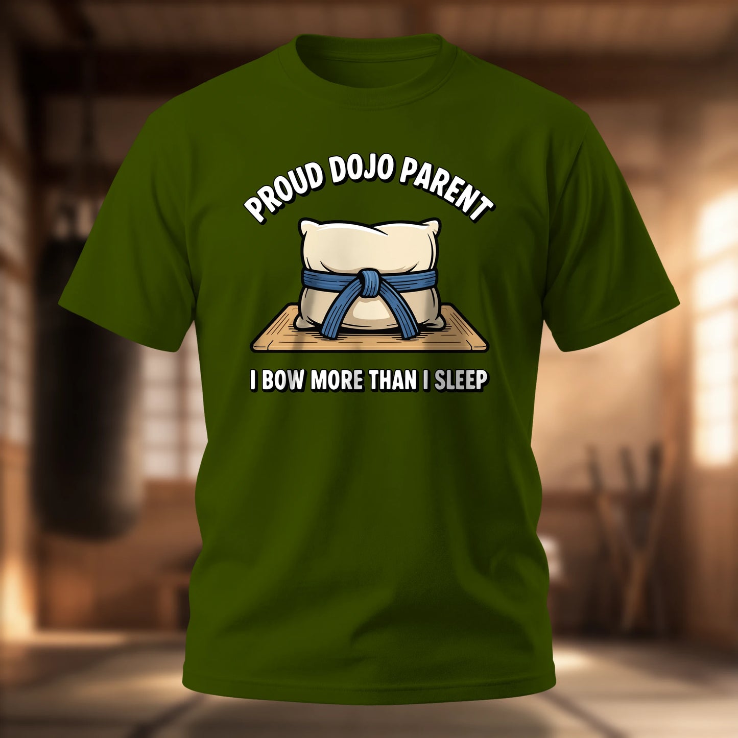 Proud Dojo Parent - I Bow More Than I Sleep