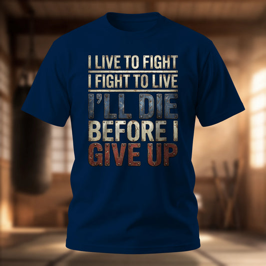 I Live To Fight - Metal