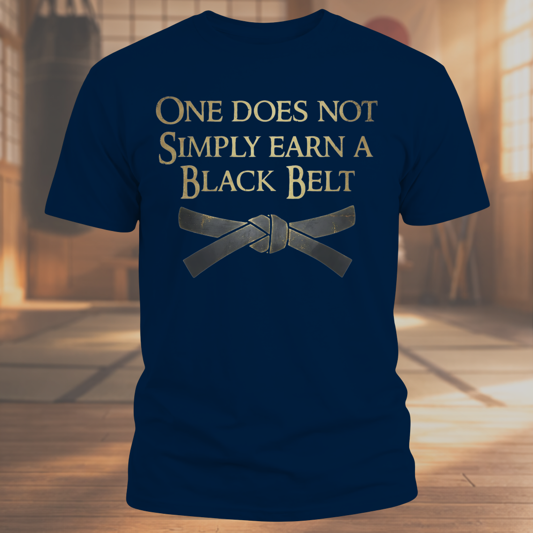 One Simply Does Not Earn A Black Belt