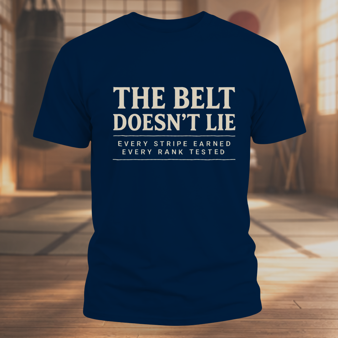 The Belt Doesn't Lie