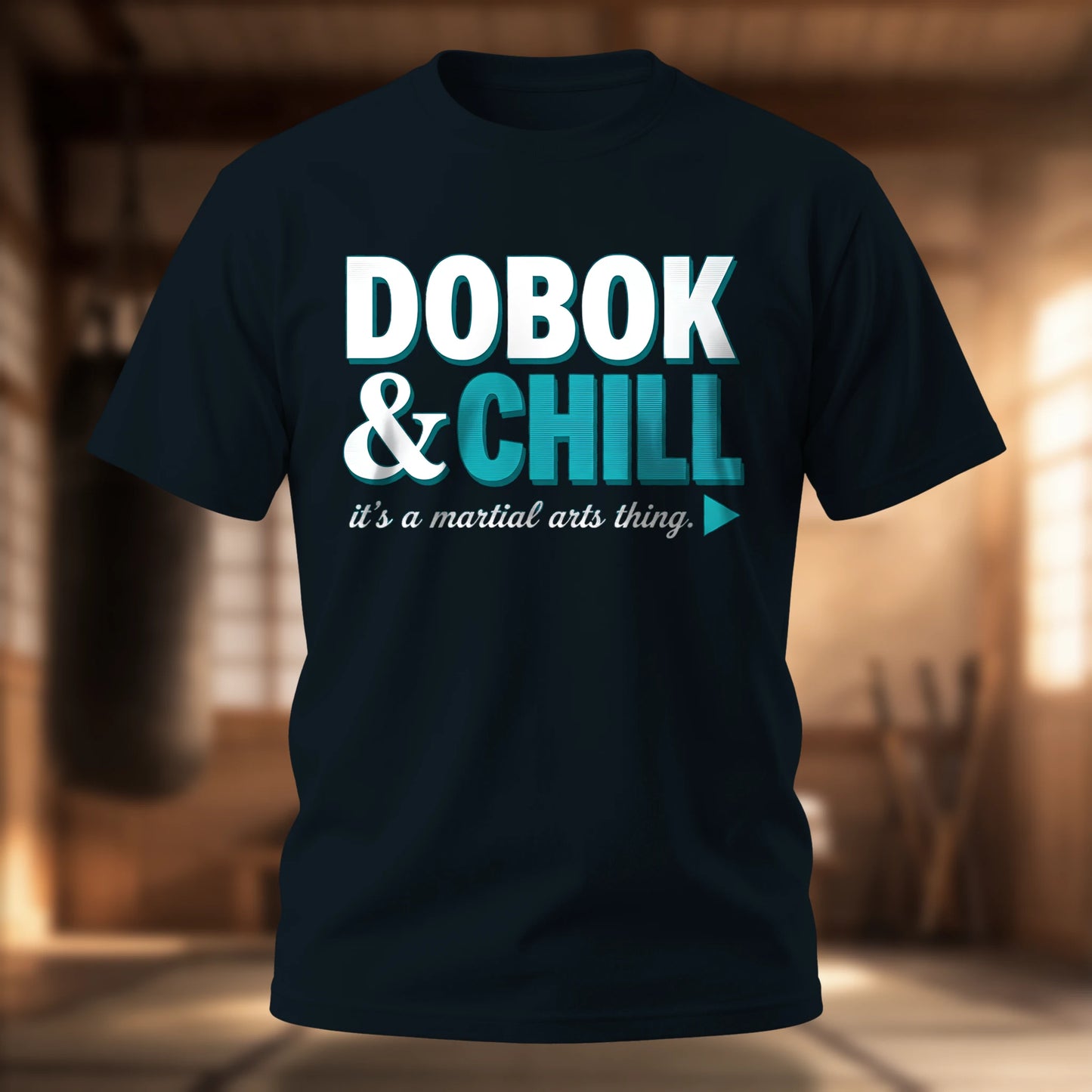 Dobok & Chill